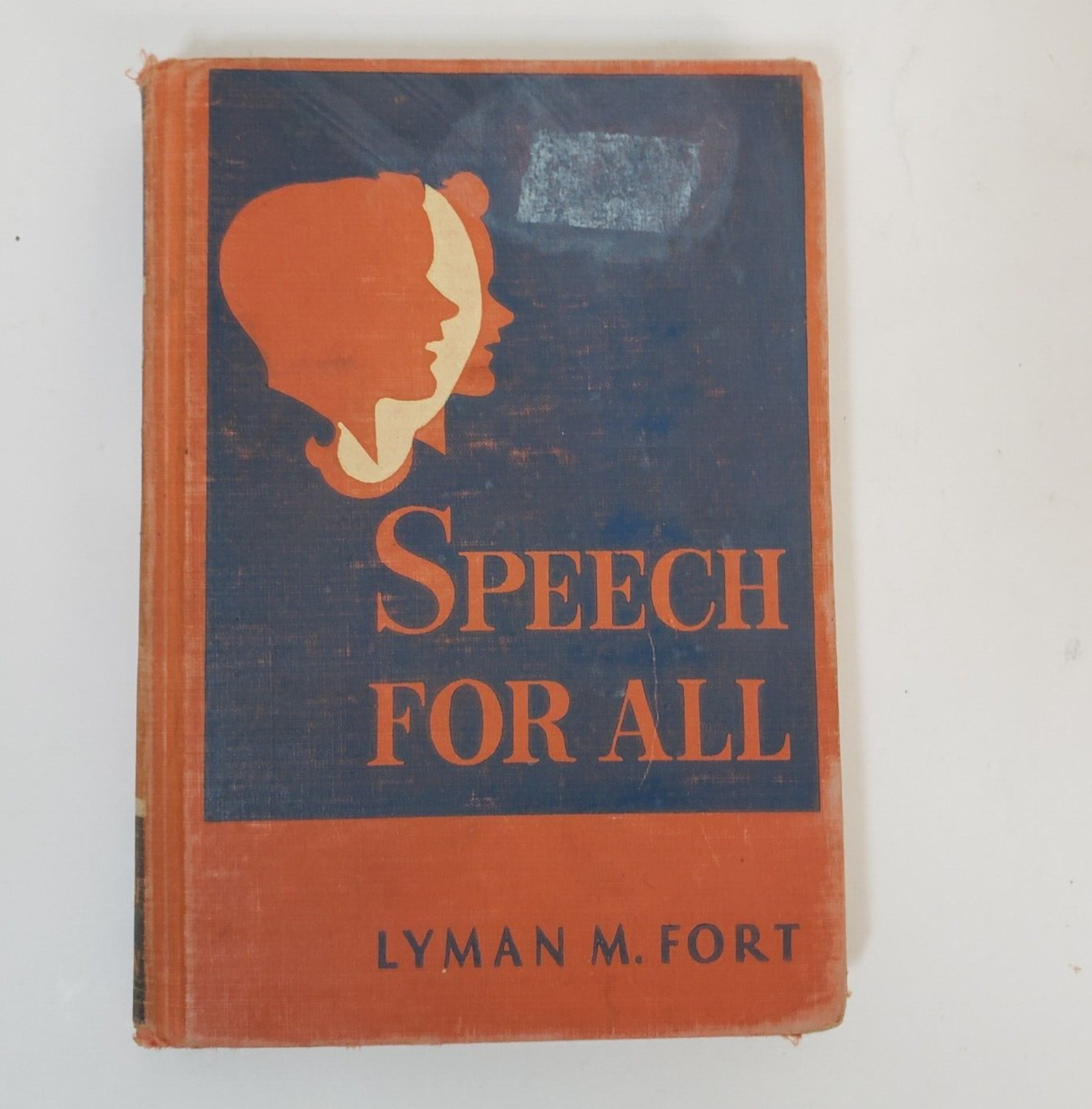 Speech for All Text Book Hardcover 1946 Lyman Fort Homeschool