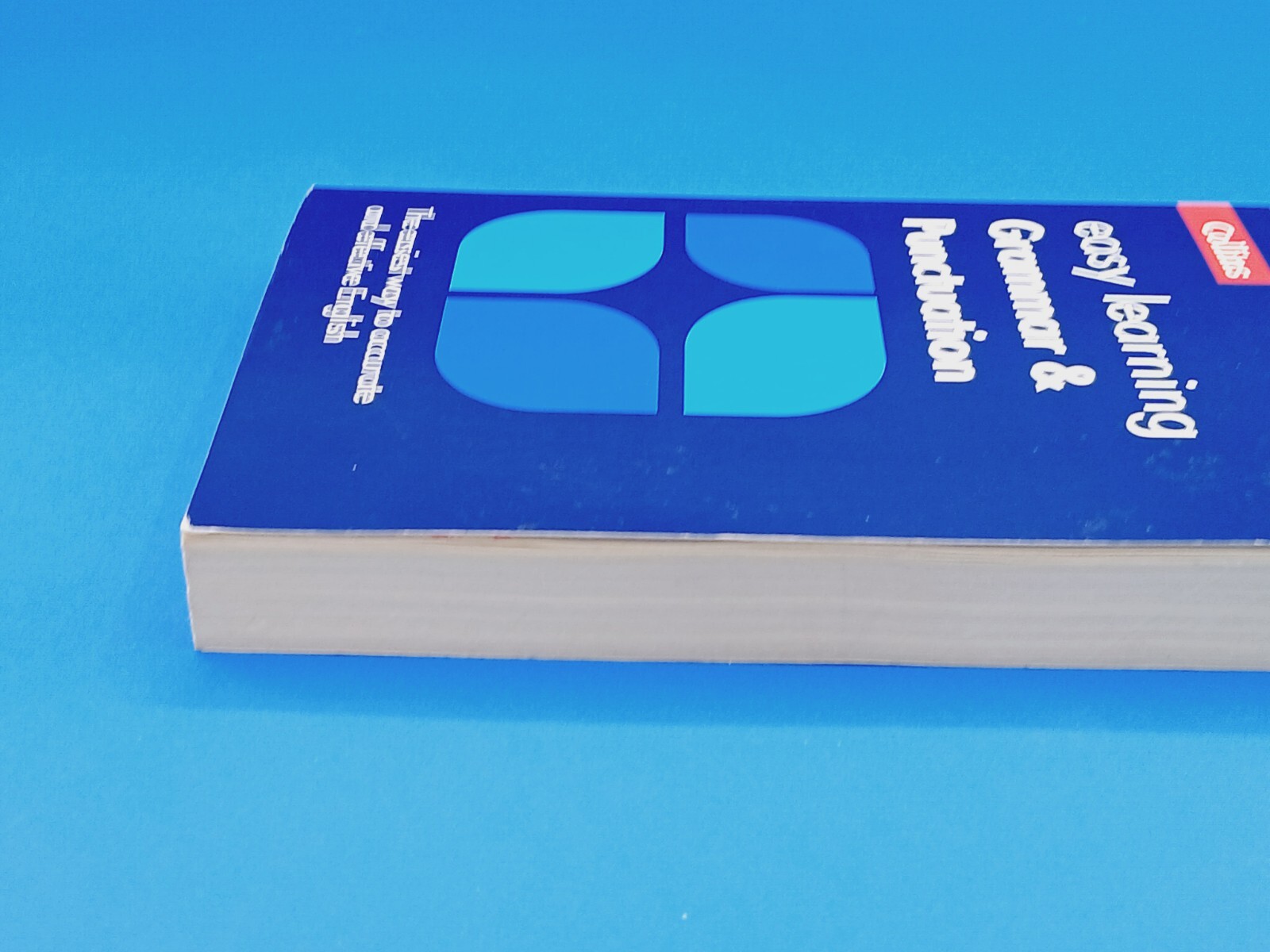 Easy Learning Grammar and Punctuation : Your Essential Guide to Accurate Eng!..
