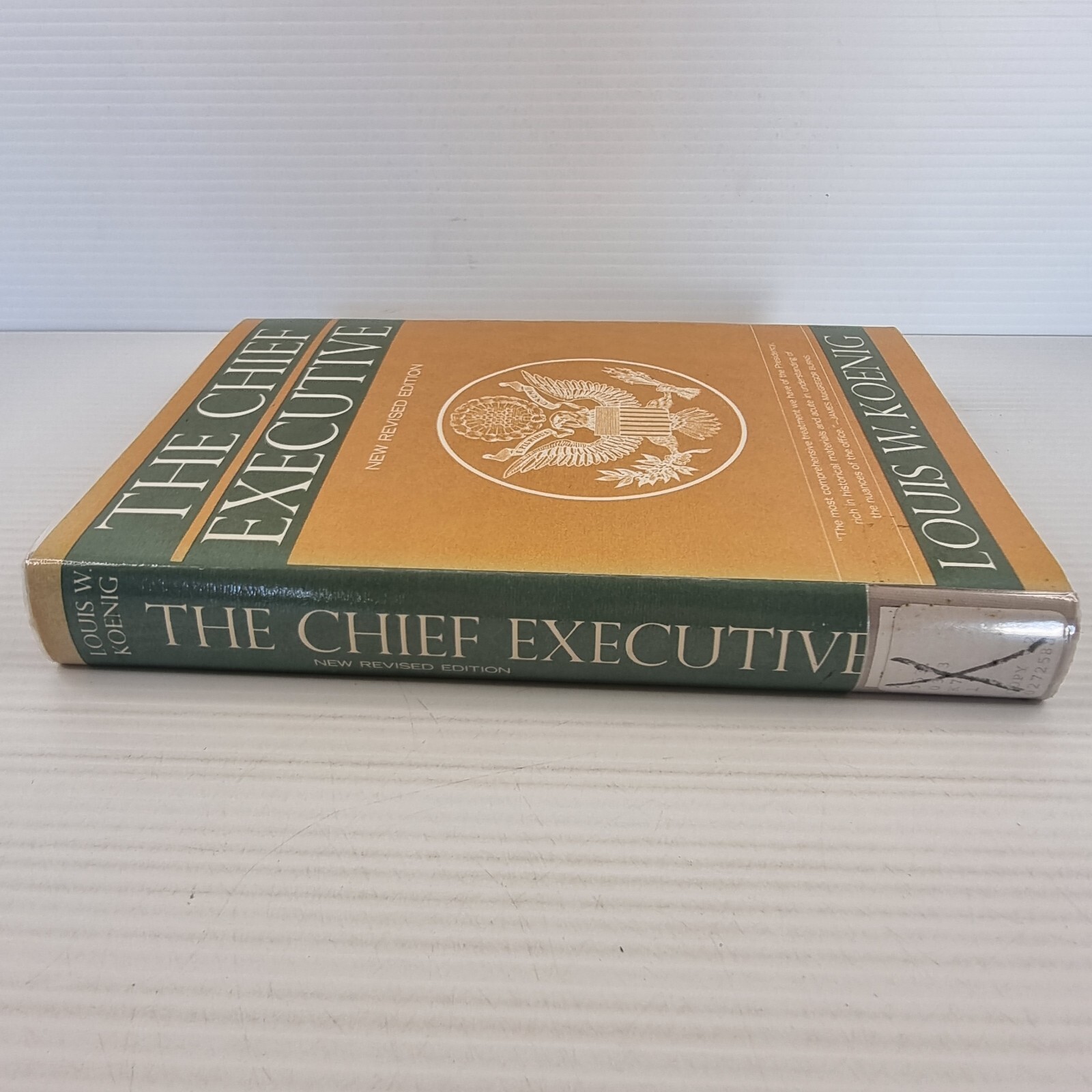 The Chief Executive by Koenig, Louis William