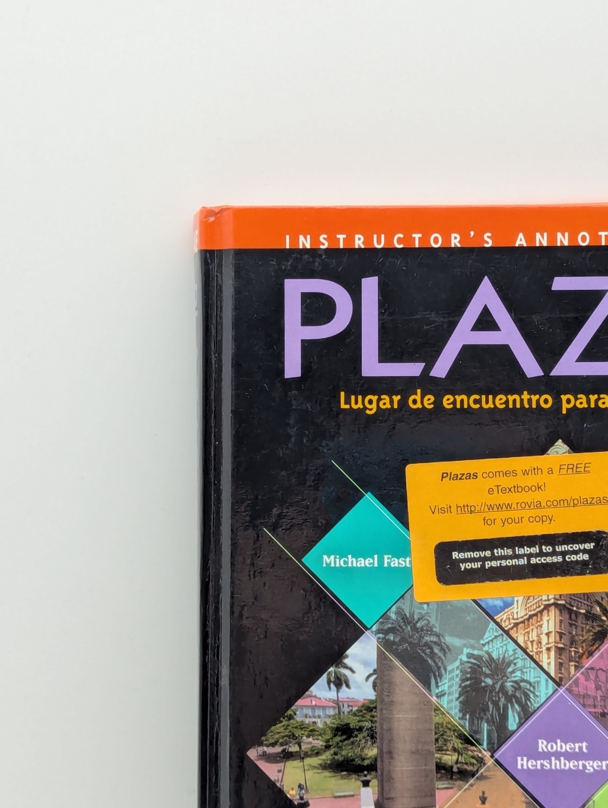 Plazas : Lugar de encuentro para la hispanidad 2001 Hardcover Instructor’s