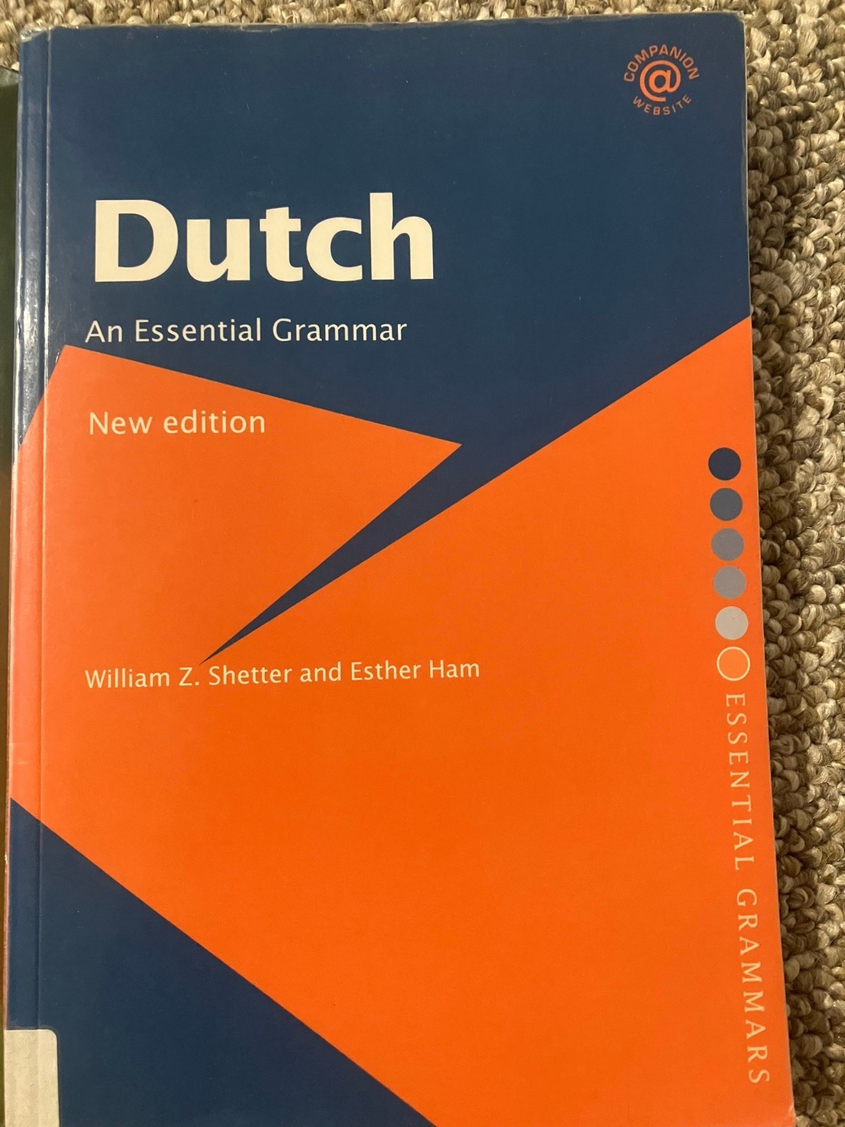 Dutch : An Essential Grammar by William Z. Shetter, Esther Ham 9th ed