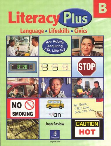 Literacy Plus B by Joan Saslow (2003, Trade Paperback)