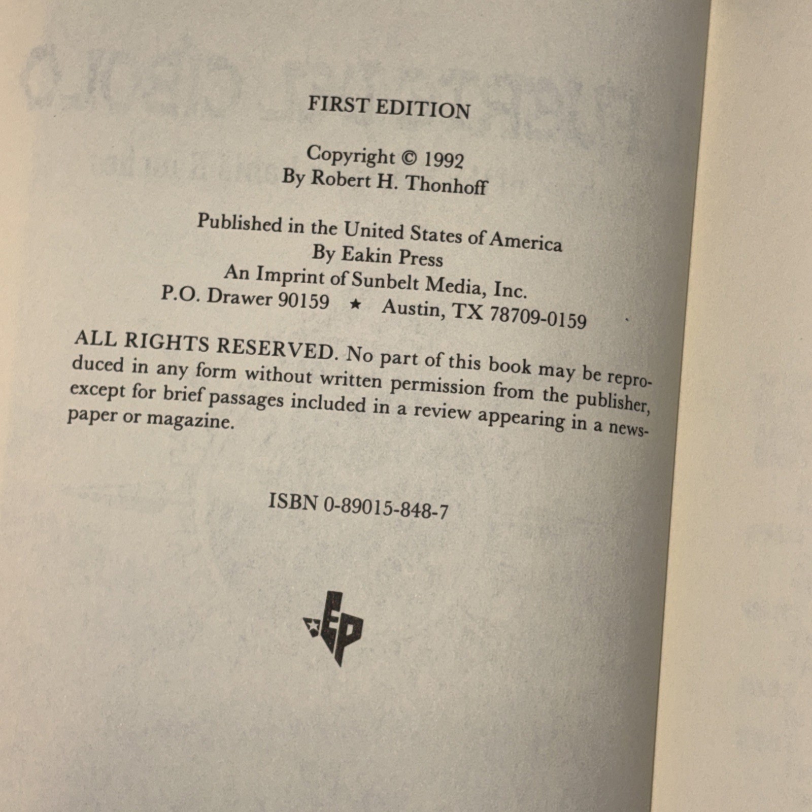 EL FUERTO DEL CIBOLO: SENTINEL OF THE BEXAR-LA BAHIA First Edition !! Thonhoff