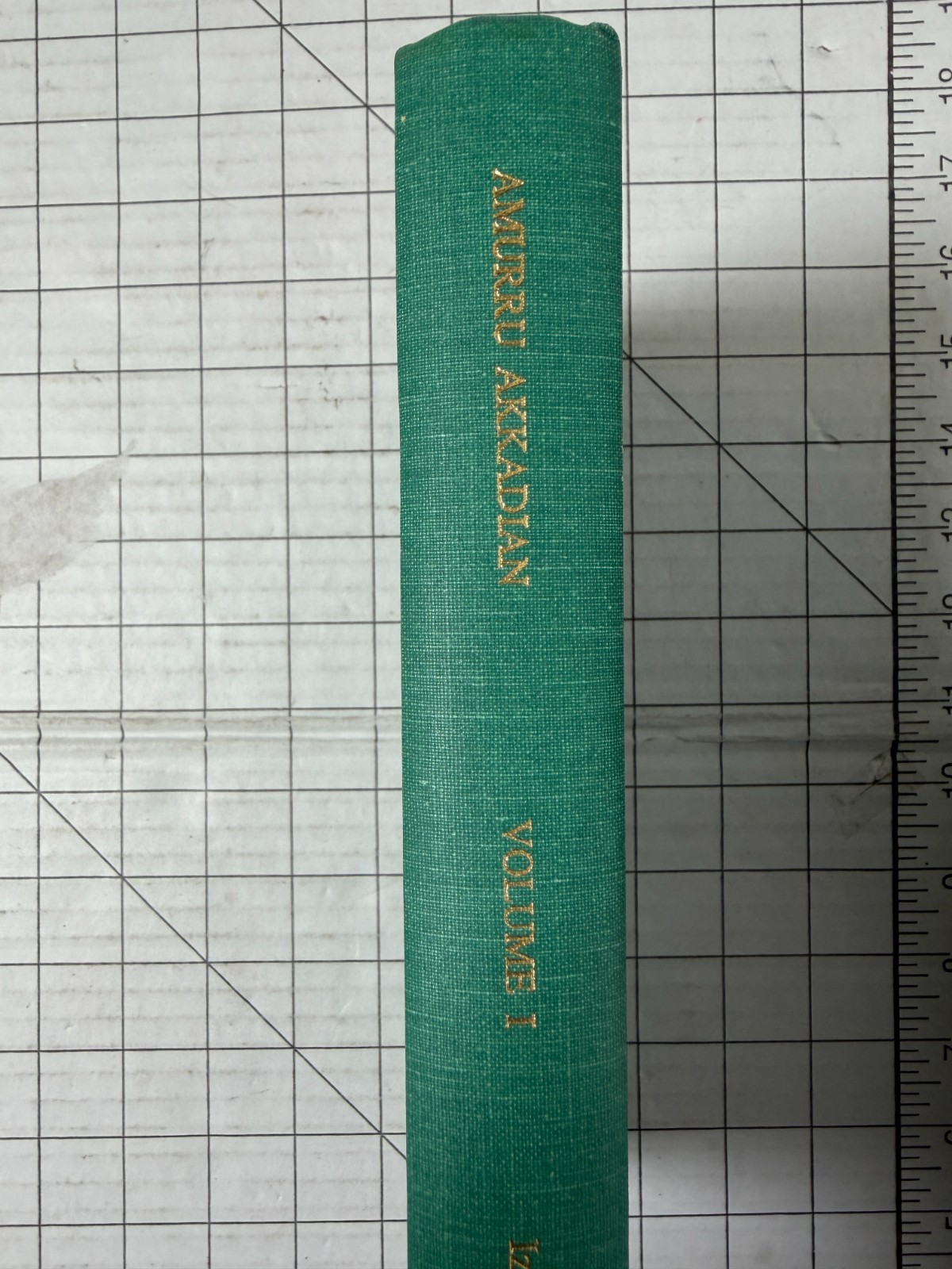 Amurru Akkadian: a Linguistic Study. Volume: 1 by Shlomo Izre’el 1991, Hardcover