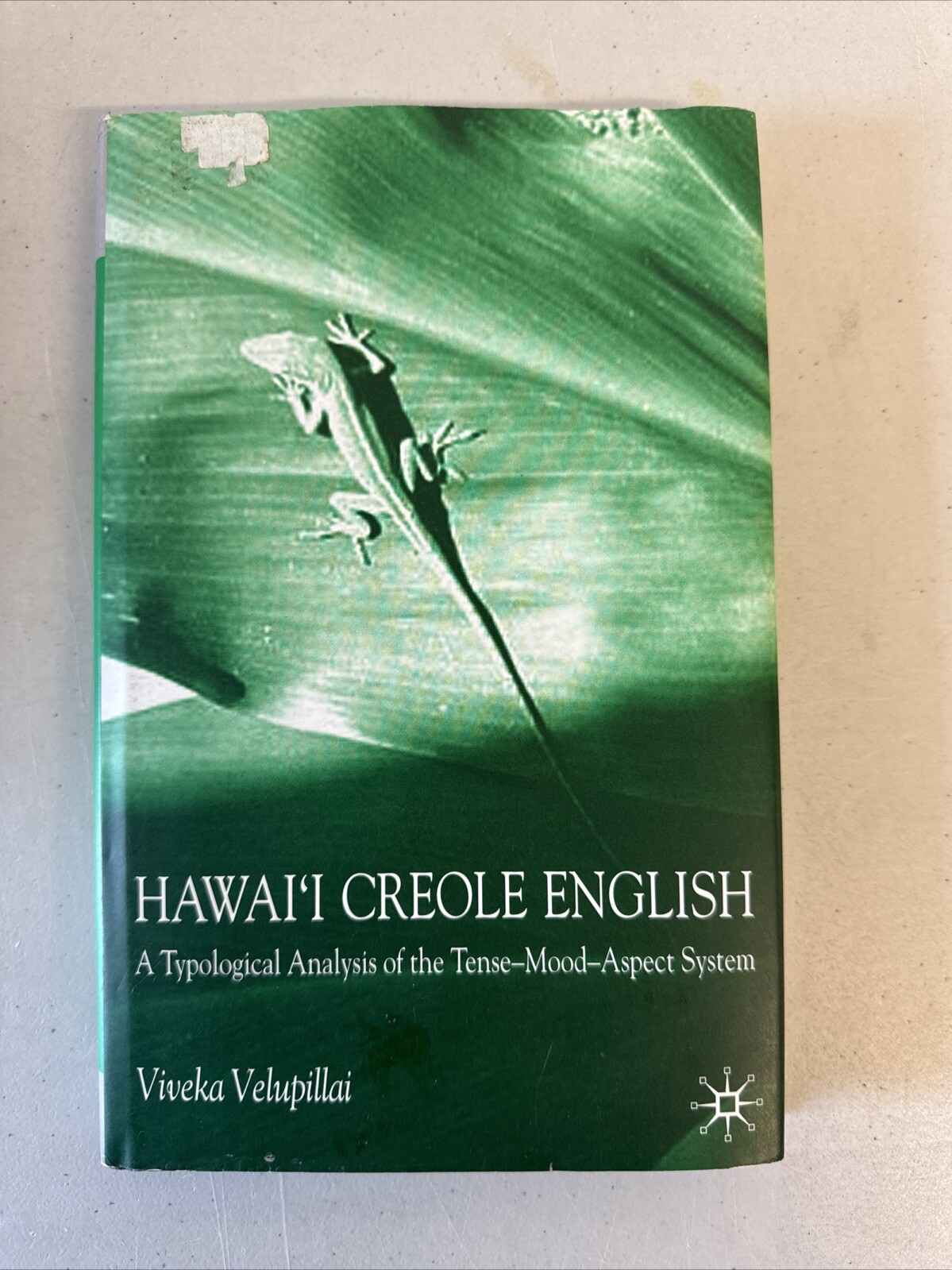 Hawaii Creole English: A Typological Analysis of the (Hardcover)