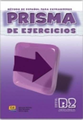 PRISMA DE EJERCICIOS/ PRISM EXERCISES: METODO DE ESPANOL By Azucena Encinas NEW