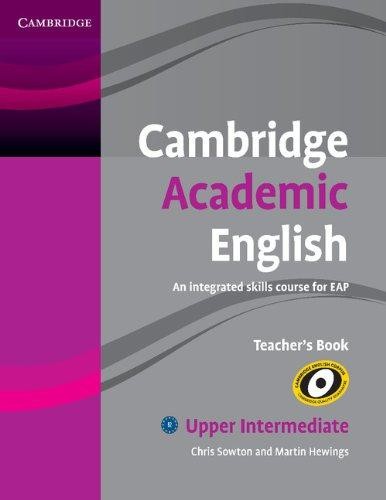 Cambridge Academic English B2 Upper Intermediate Teacher’s… – Sowton, Chris