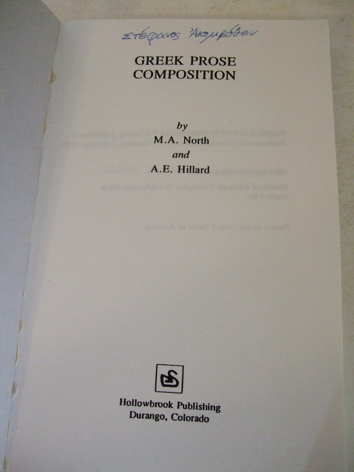 Greek Prose Composition by M.A. North & A. E. Hillard