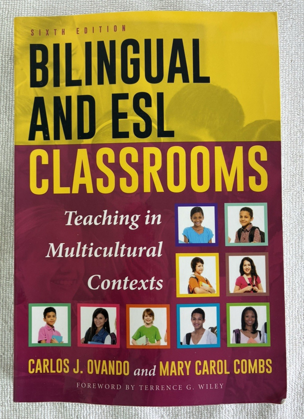 Bilingual and ESL Classrooms: 6th Edition- Paperback, by Ovando Carlos J.