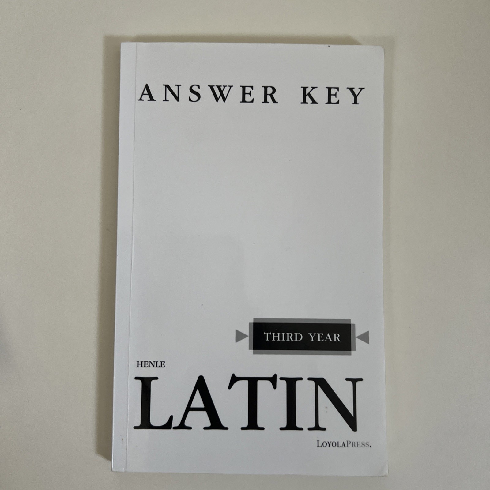Henle Latin Ser.: Third Year Latin by Robert J. Henle W/ Answer Key Book