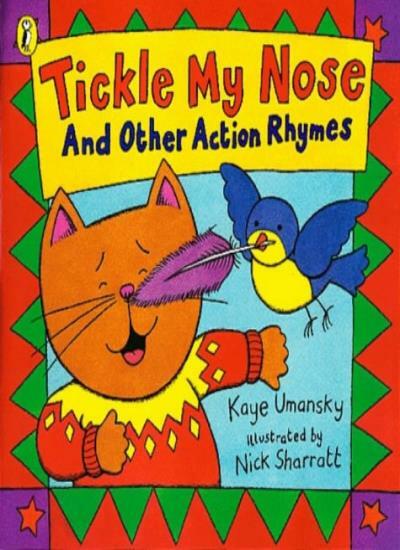 Tickle My Nose and Other Action Rhymes (Picture Books) By Kaye Umansky