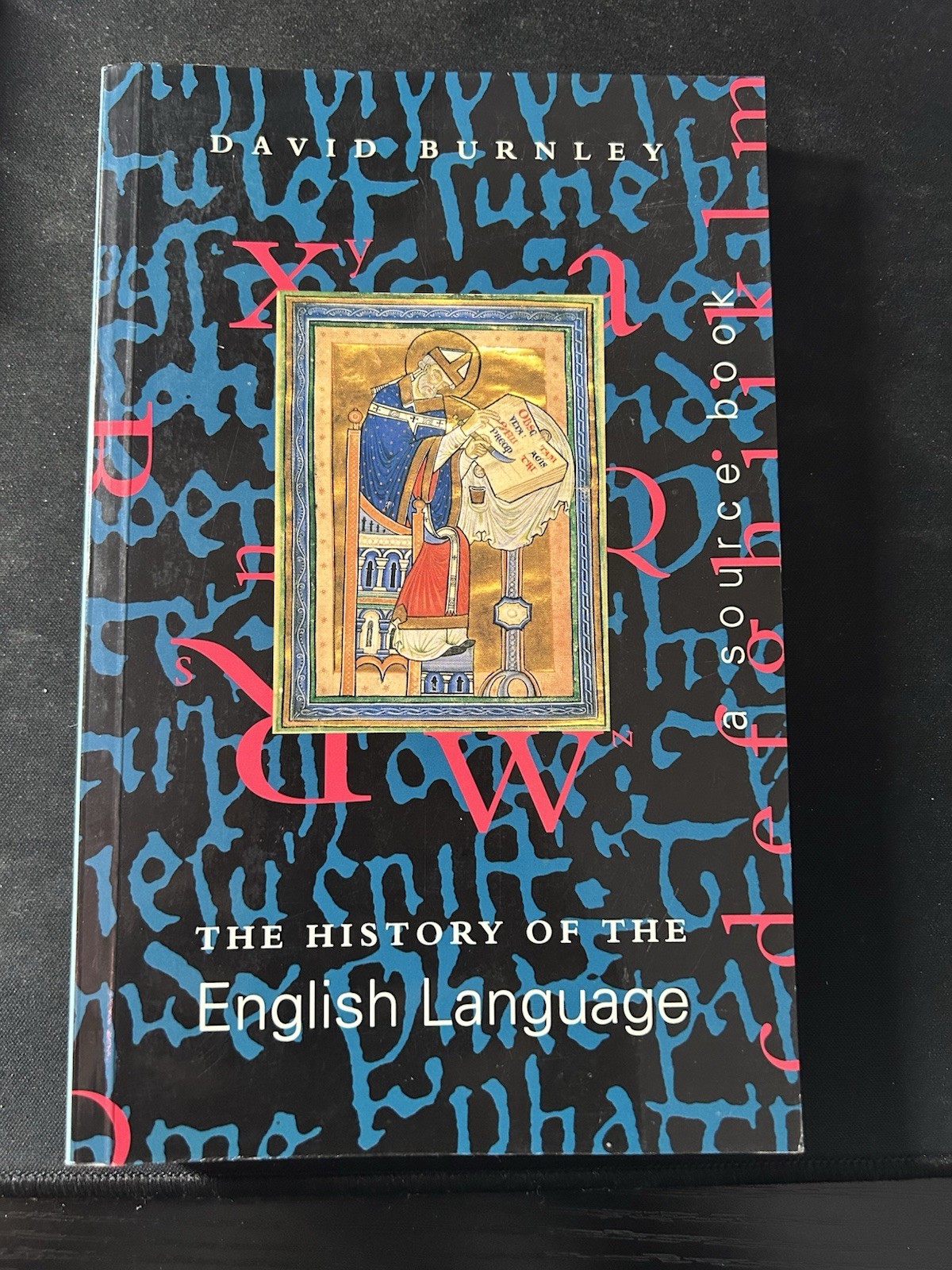 1st Edition The History of the English Language : A Source Book by David Burnley