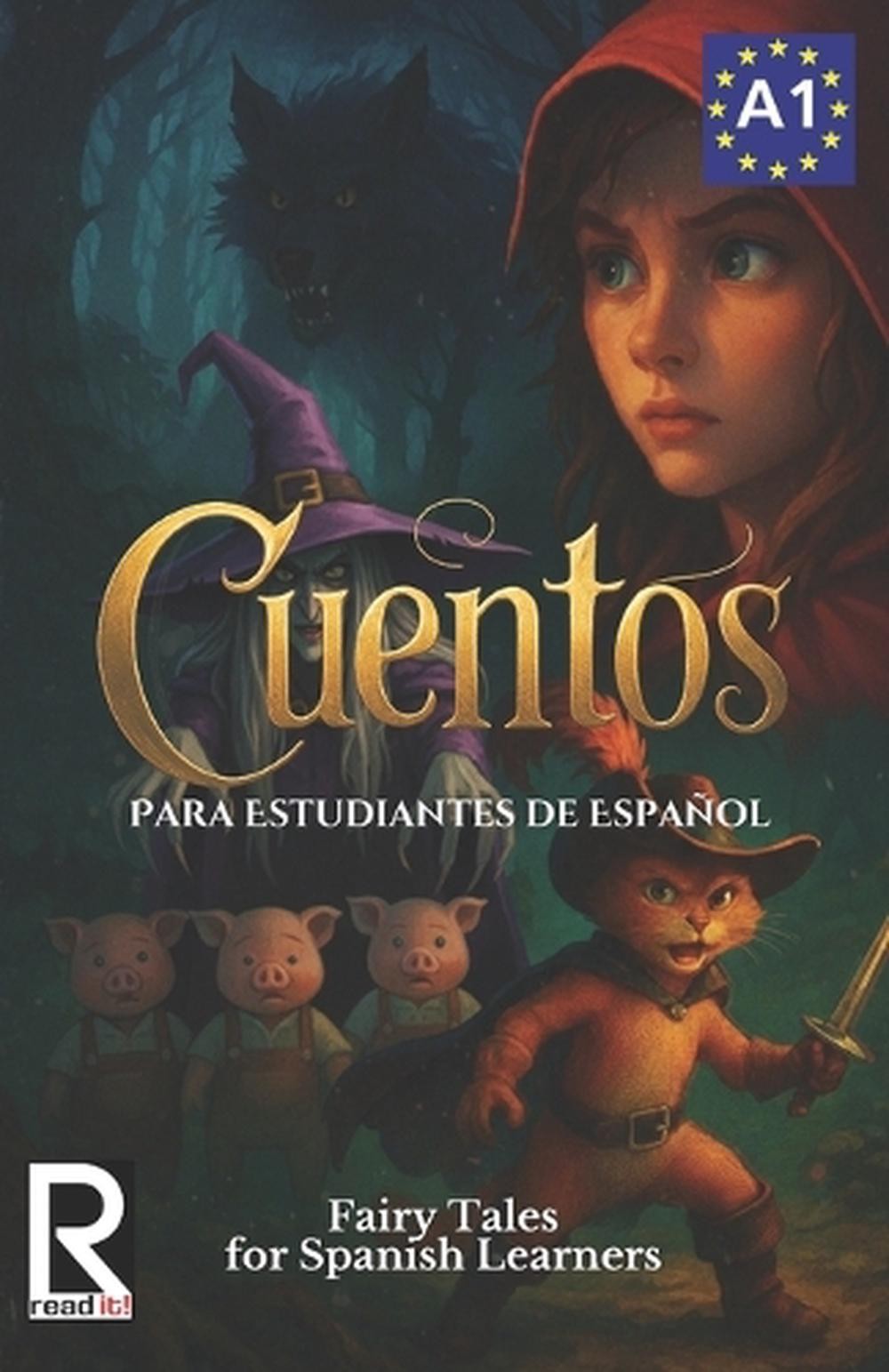 Cuentos para estudiantes de espaol. Nivel A1. Principiantes: Fairy Tales for Spa