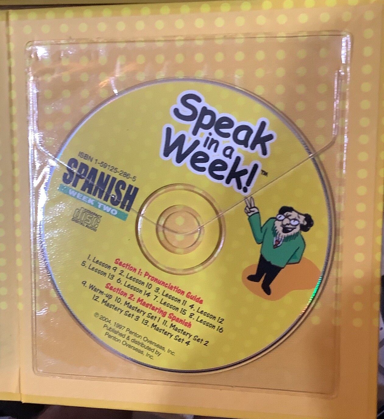 Speak in a Week Ser.: Spanish Week2,3 4 by Inc. Staff Penton Overseas (2005)