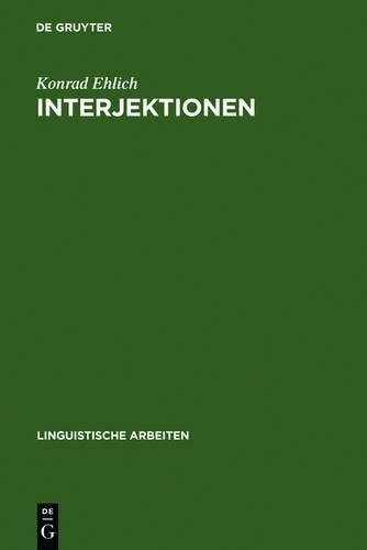 Konrad Ehlich Interjektionen (Hardback)