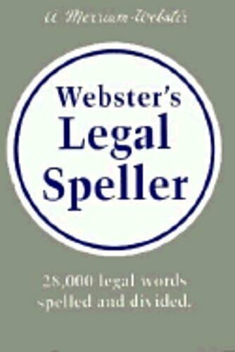 Webster’s Legal Speller by Merriam-Webster: New