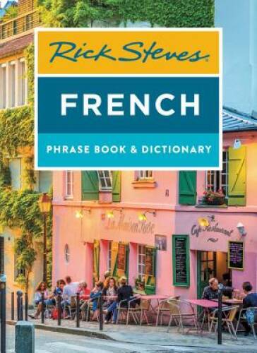 Rick Steves French Phrase Book & Dictionary (Rick Steves Travel Guide) – GOOD