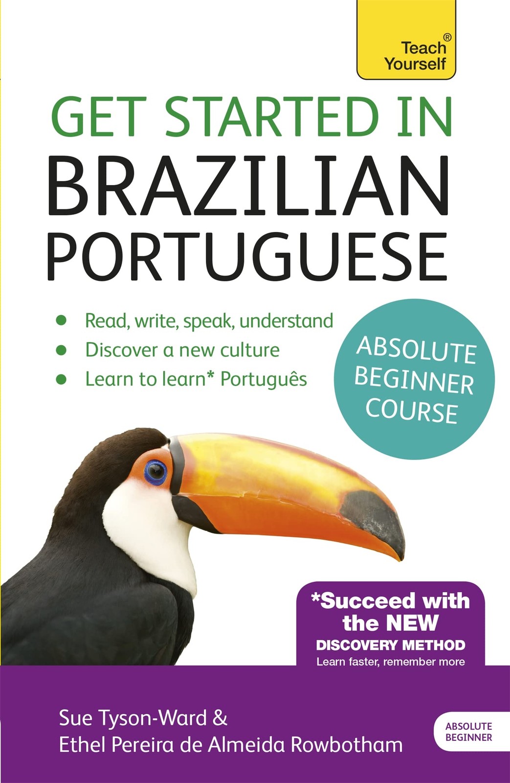 Get Started in Brazilian Portuguese Absolute Beginner Course: The essential …