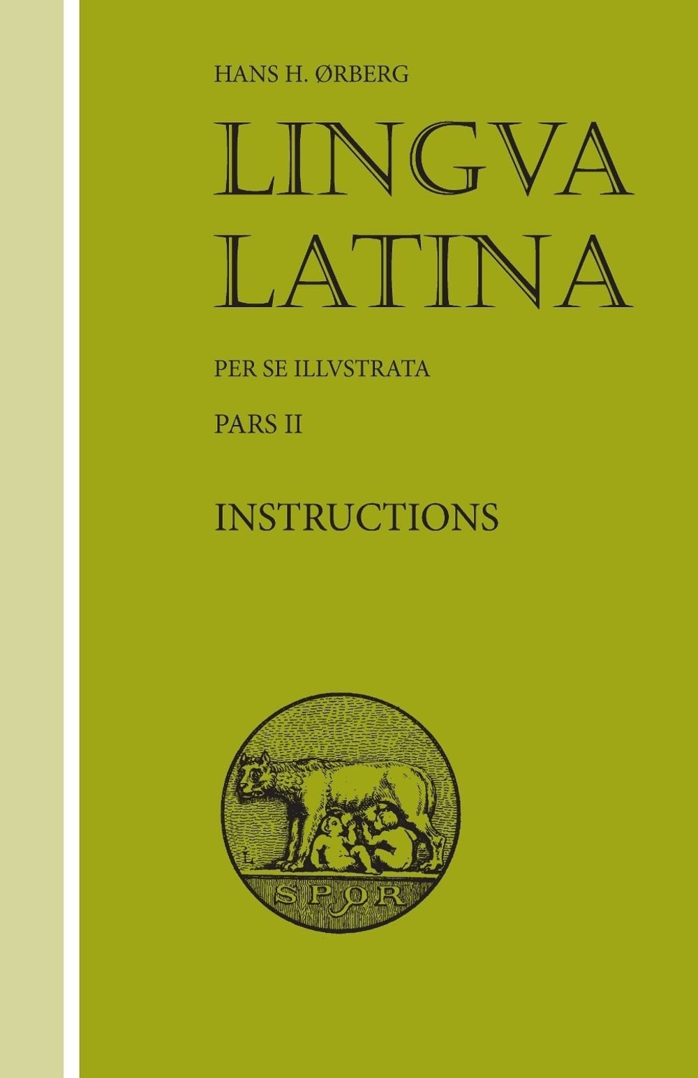 Lingua Latina – Instructions: Roma Aeterna by Hans H. rberg (Latin) Paperback Bo