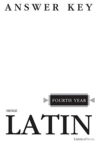 HENLE LATIN FOURTH YEAR ANSWER KEY By Robert J. Henle **BRAND NEW**