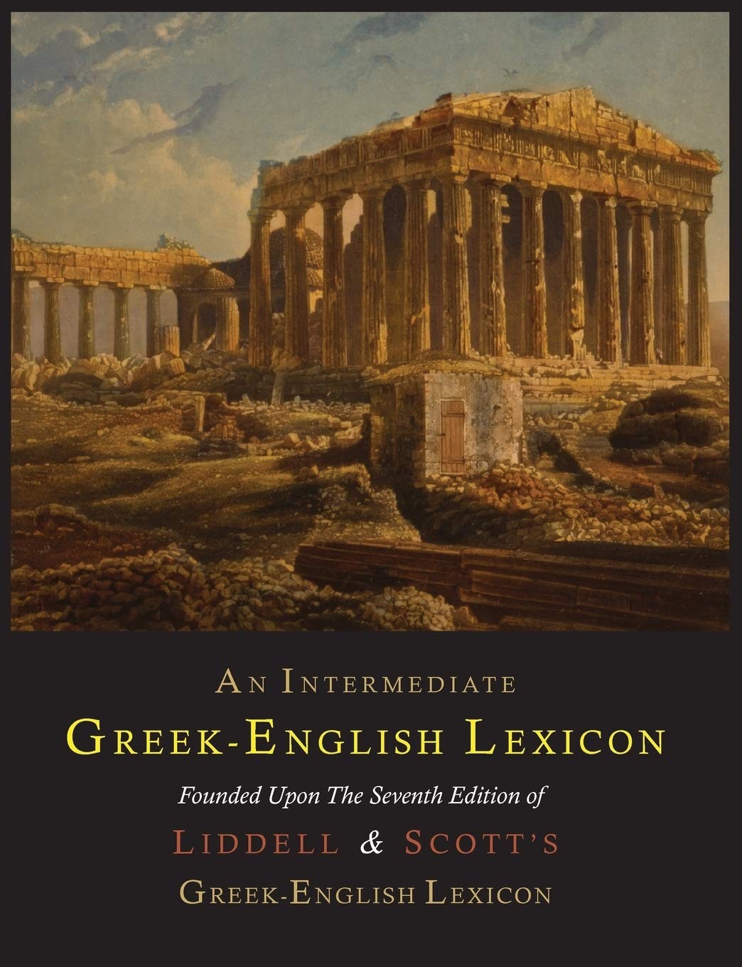 An Intermediate Greek-English Lexicon (Greek and English Edition)
