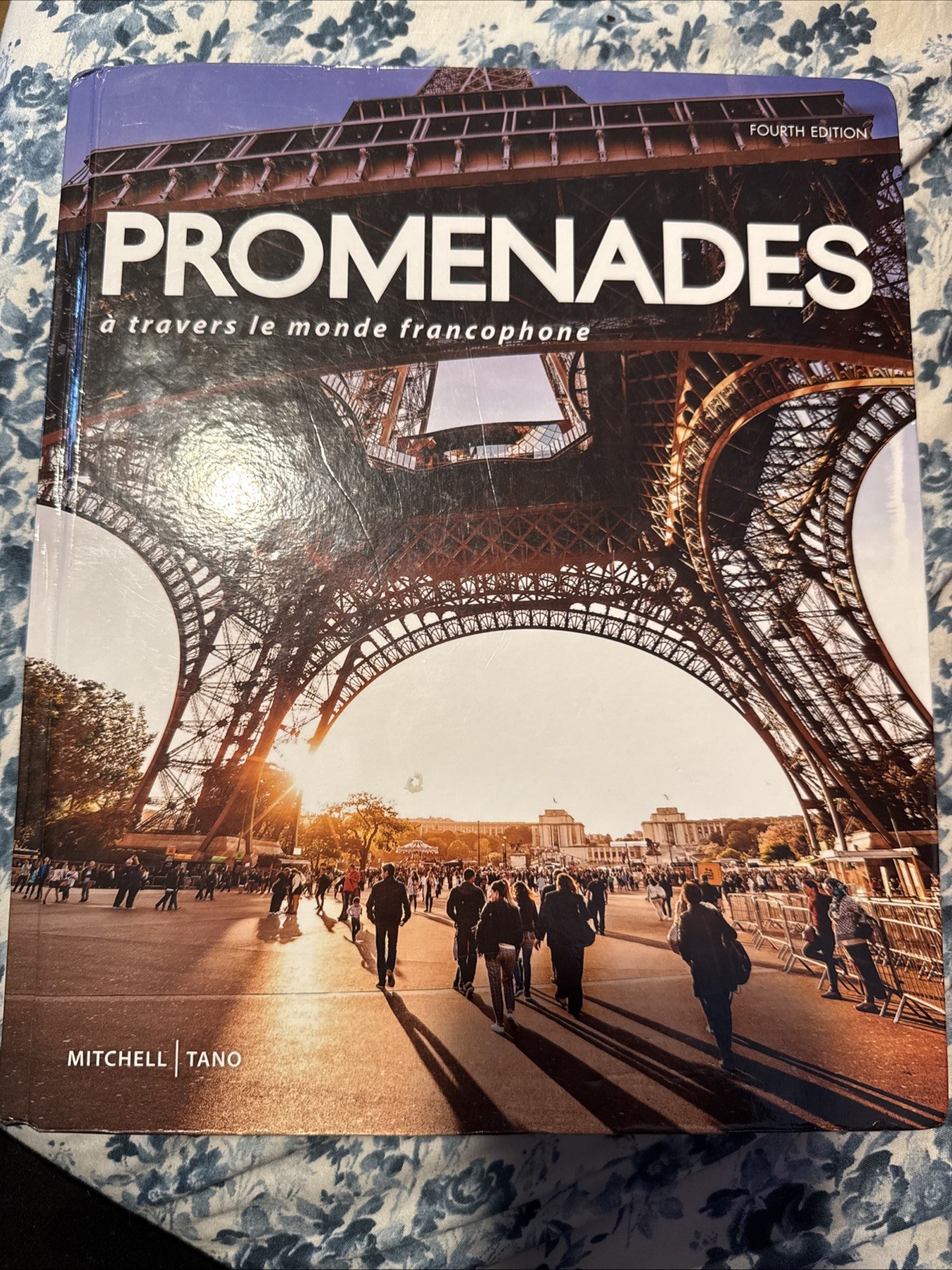 Promenades: A Travers le Monde Francophone by Cheryl Tano, Cherie Mitschke