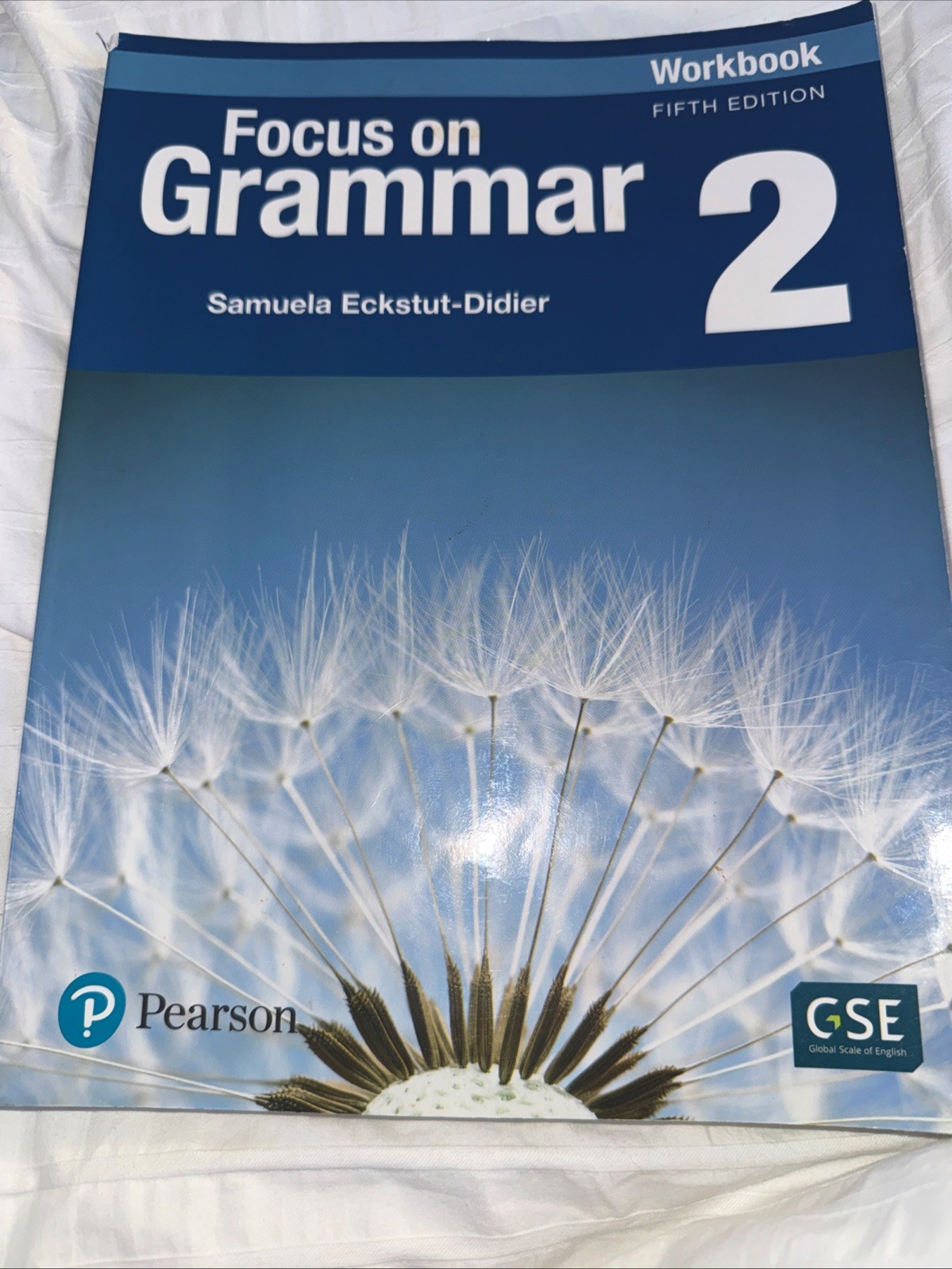 Focus on Grammar 2 Workbook Fifth Edition Samuela Eckstut-Didier Pearson