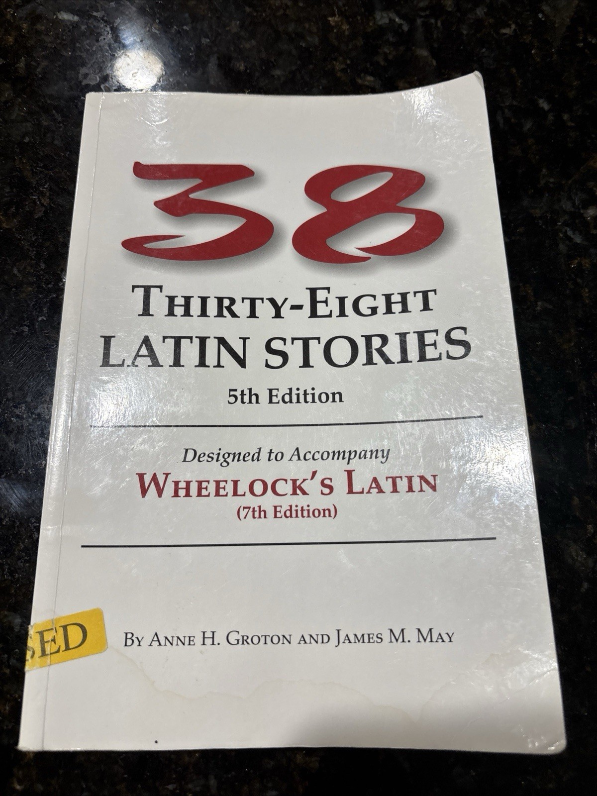 Thirty-Eight Latin Stories 5th Edition Anne Groton James M May St Olaf College