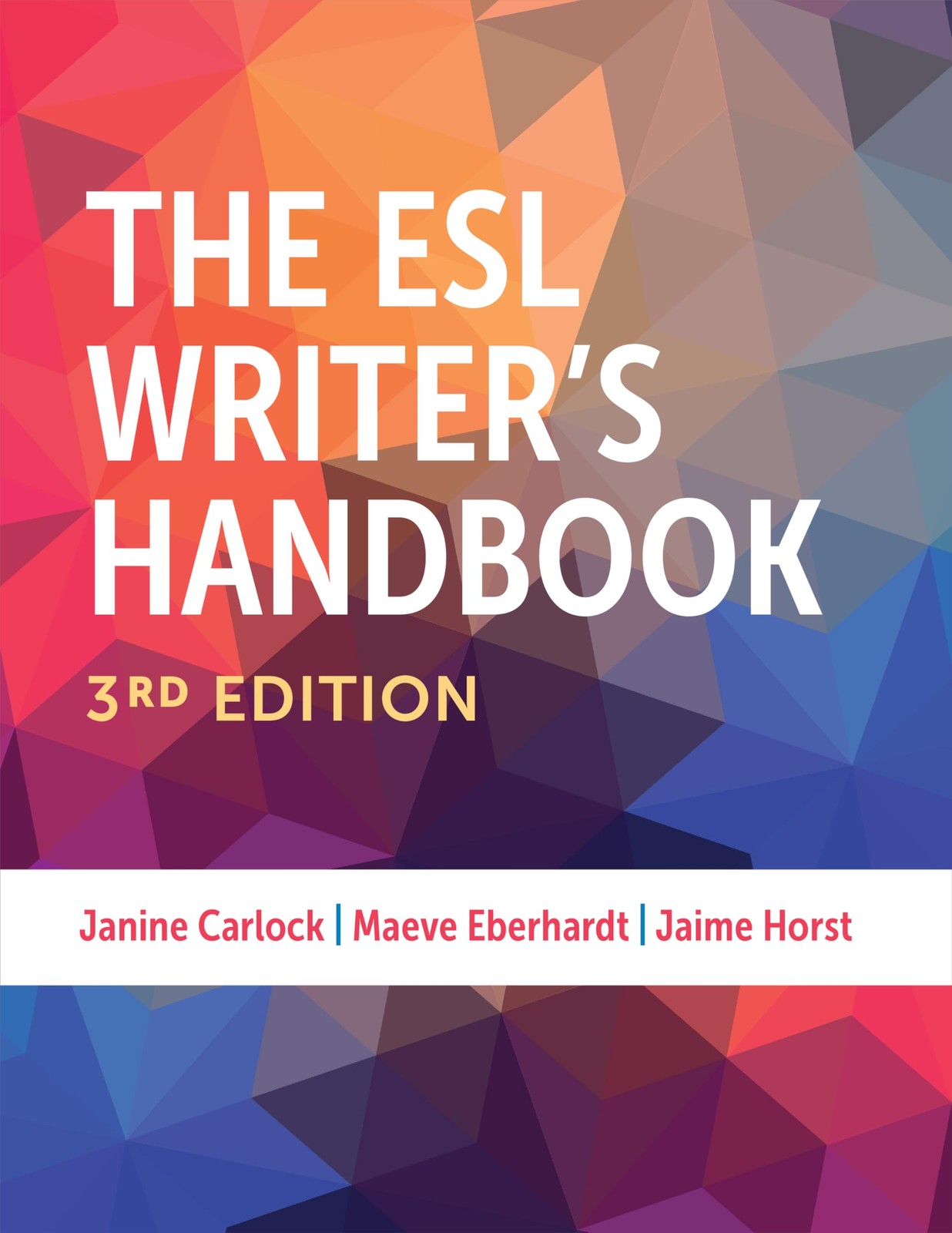 The ESL Writer’s Handbook, 3rd Edition