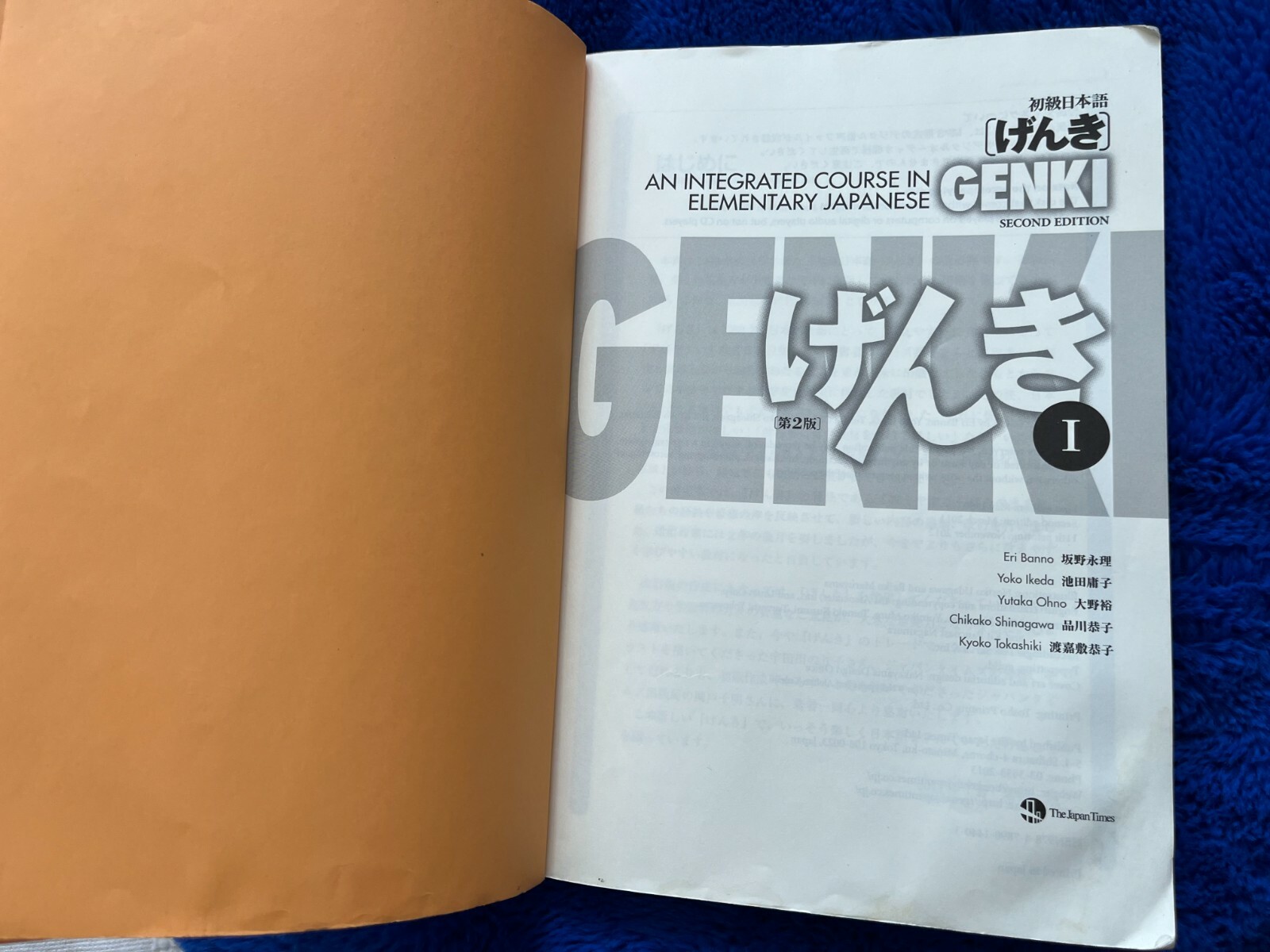 Genki Second Edition: An Integrated Course in Elementary Japanese by Eri Banno