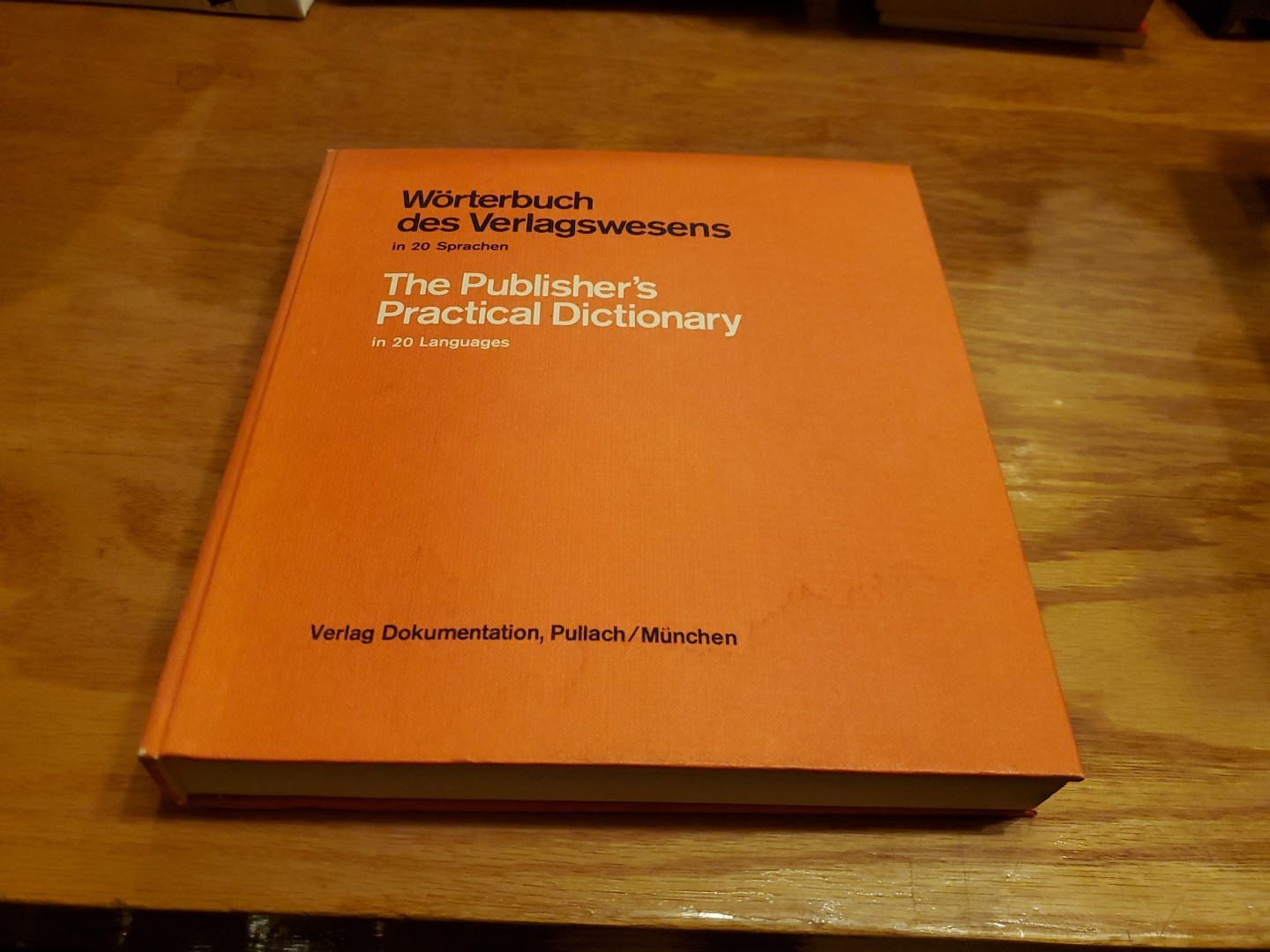 The Publisher’s Practical Dictionary in 20 Languages by Dr. Imre Mora 1974 HC