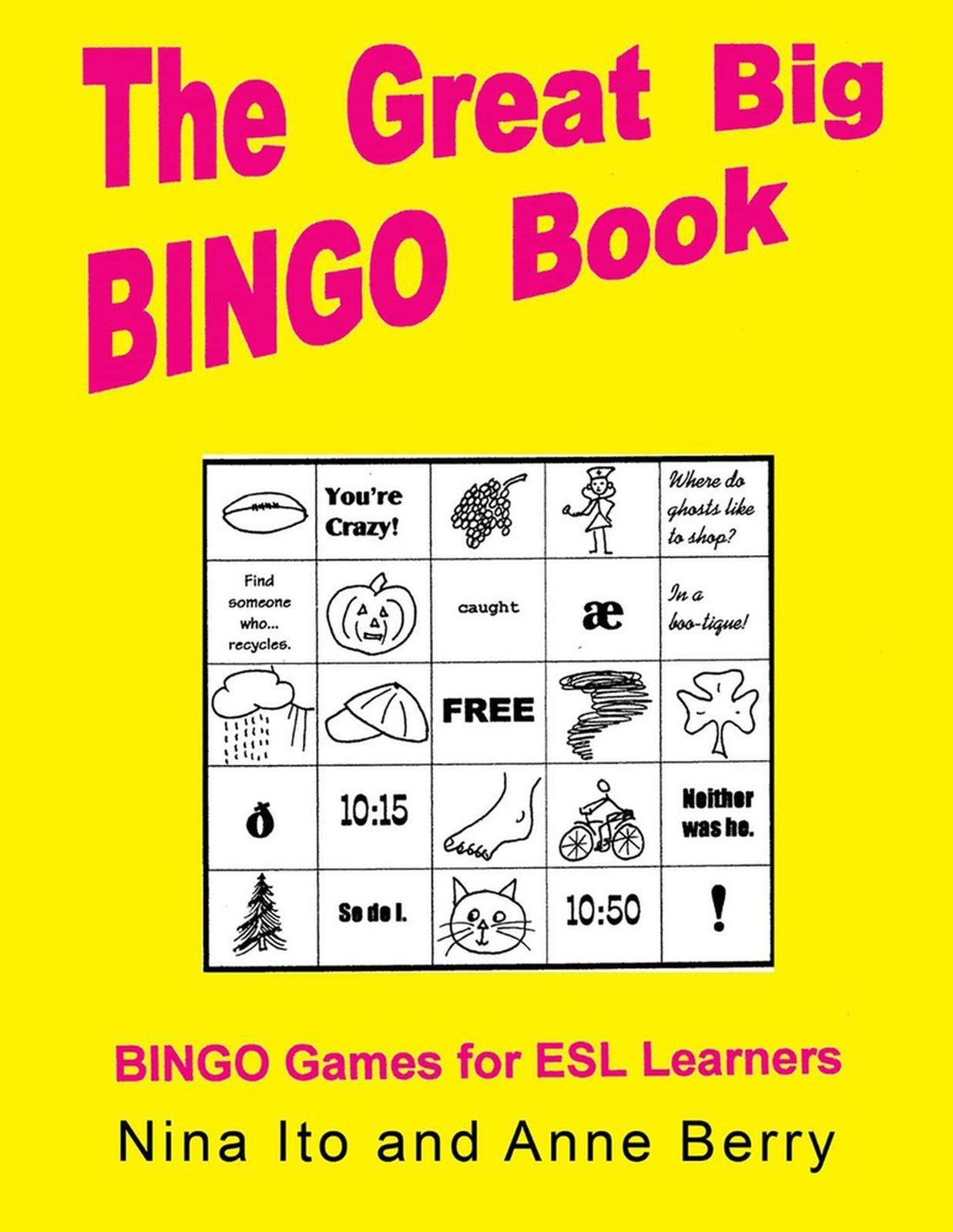 The Great Big Bingo Book: Bingo Games for ESL Learners