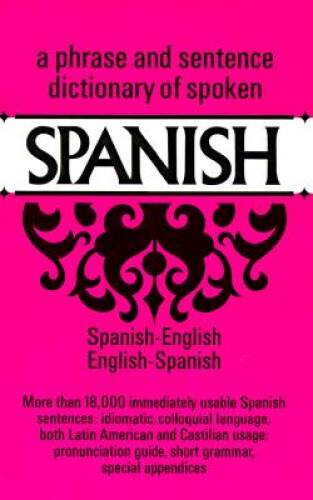 Dictionary of Spoken Spanish (Dover Language Guides Spanish) – Paperback – GOOD
