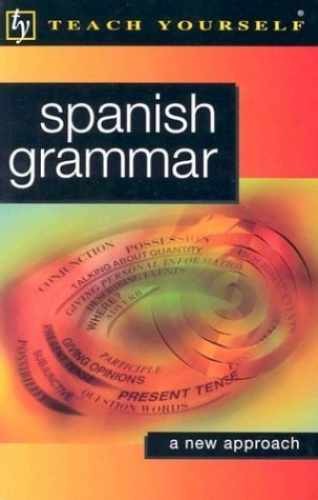 Teach Yourself Spanish Grammar – Paperback, by Kattán-Ibarra Juan – Acceptable