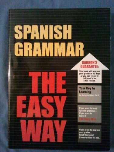 Barron’s Spanish Grammar the Easy – Paperback, by Corredor Boris – Acceptable n