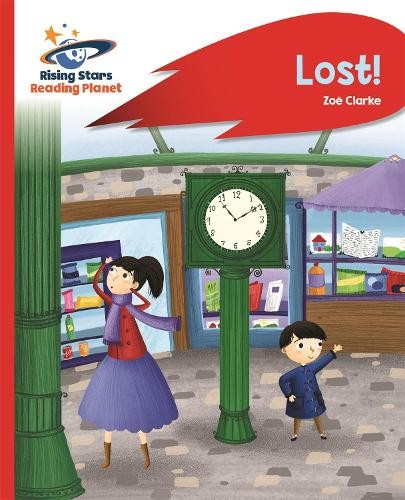 Zoe Clarke Reading Planet – Lost! – Red B: Rocket Phonic (Paperback) (UK IMPORT)