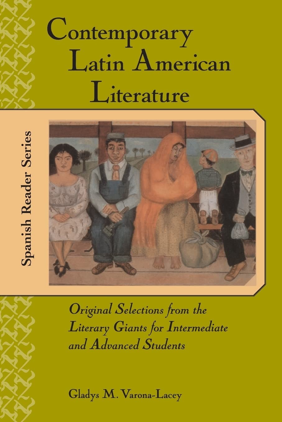 Contemporary Latin American Literature : Original Selections from the Litera…