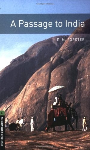 Oxford Bookworms Library: Stage 6: A Passage To India, Forster 9780194792714..