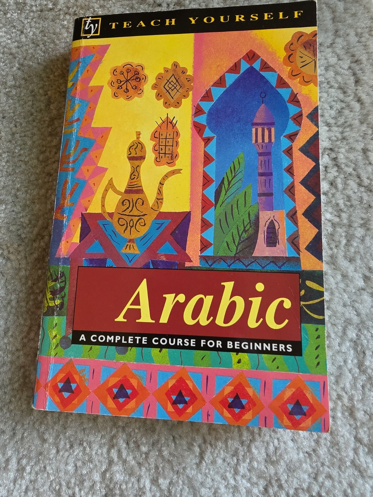 Teach Yourself Arabic, A complete course for beginners. Lot Of 3. Vintage.