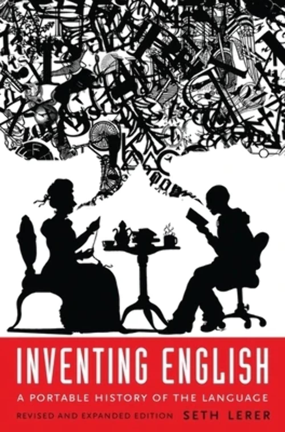 Inventing English: A Portable History of the Language, revised and expanded …