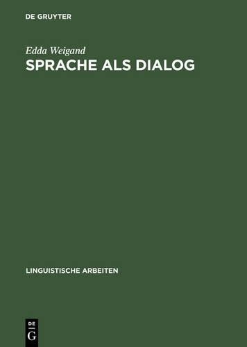 Sprache als Dialog by Edda Weigand – 9783484302044