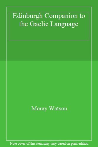 Edinburgh Companion to the Gaelic Language, Watson 9780748637096 New..