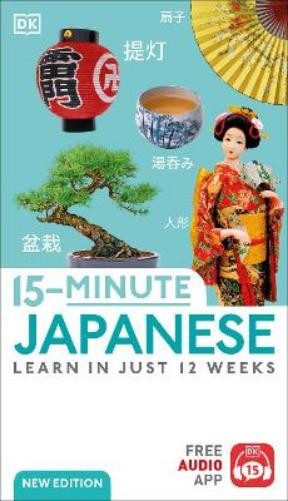15-Minute Japanese (Paperback) DK 15-Minute Language Learning