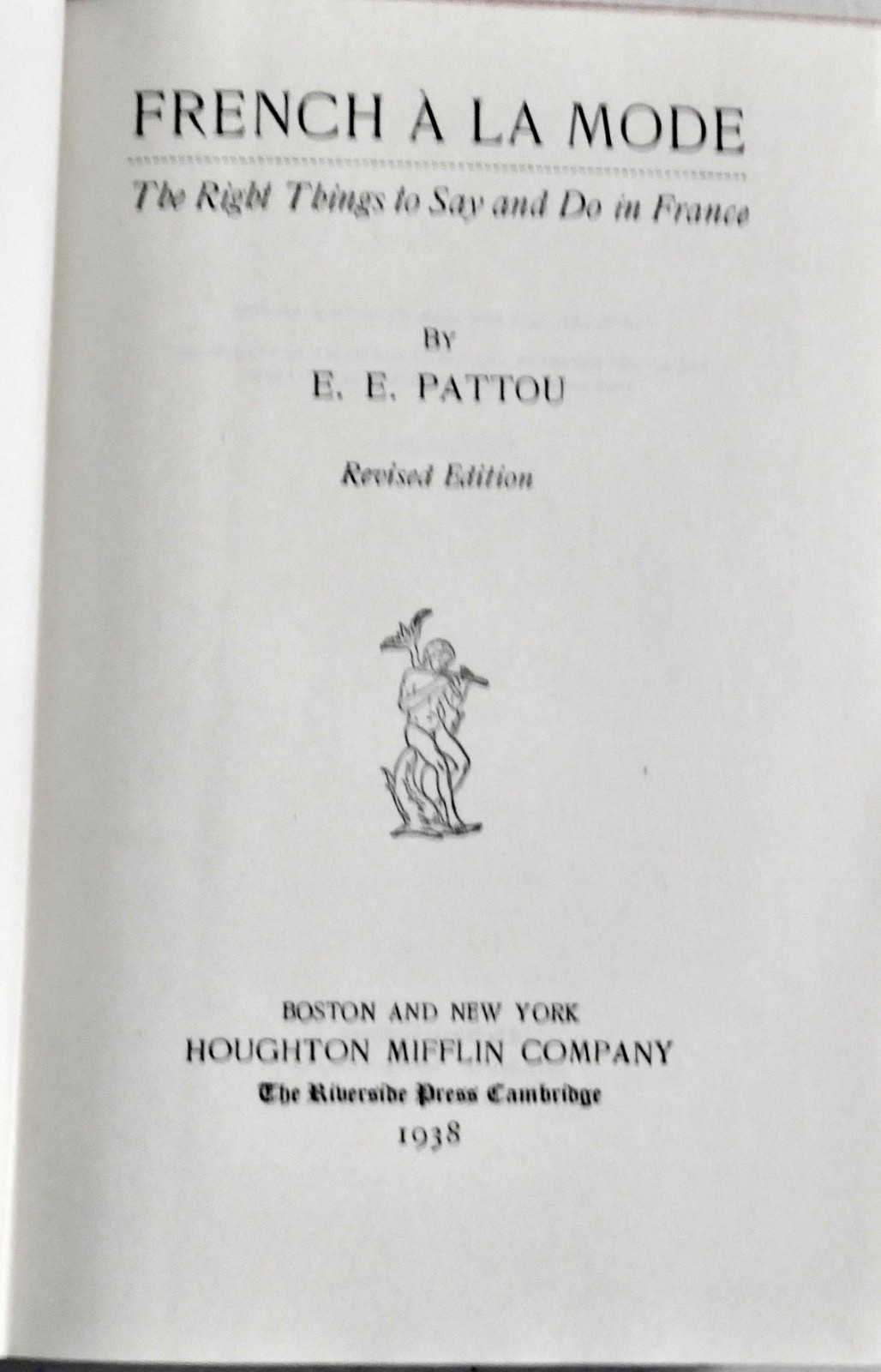 Vintage 1938 Hardcover Book w/ DJ – FRENCH A LA MODE – E.E. PATOU Language Guide