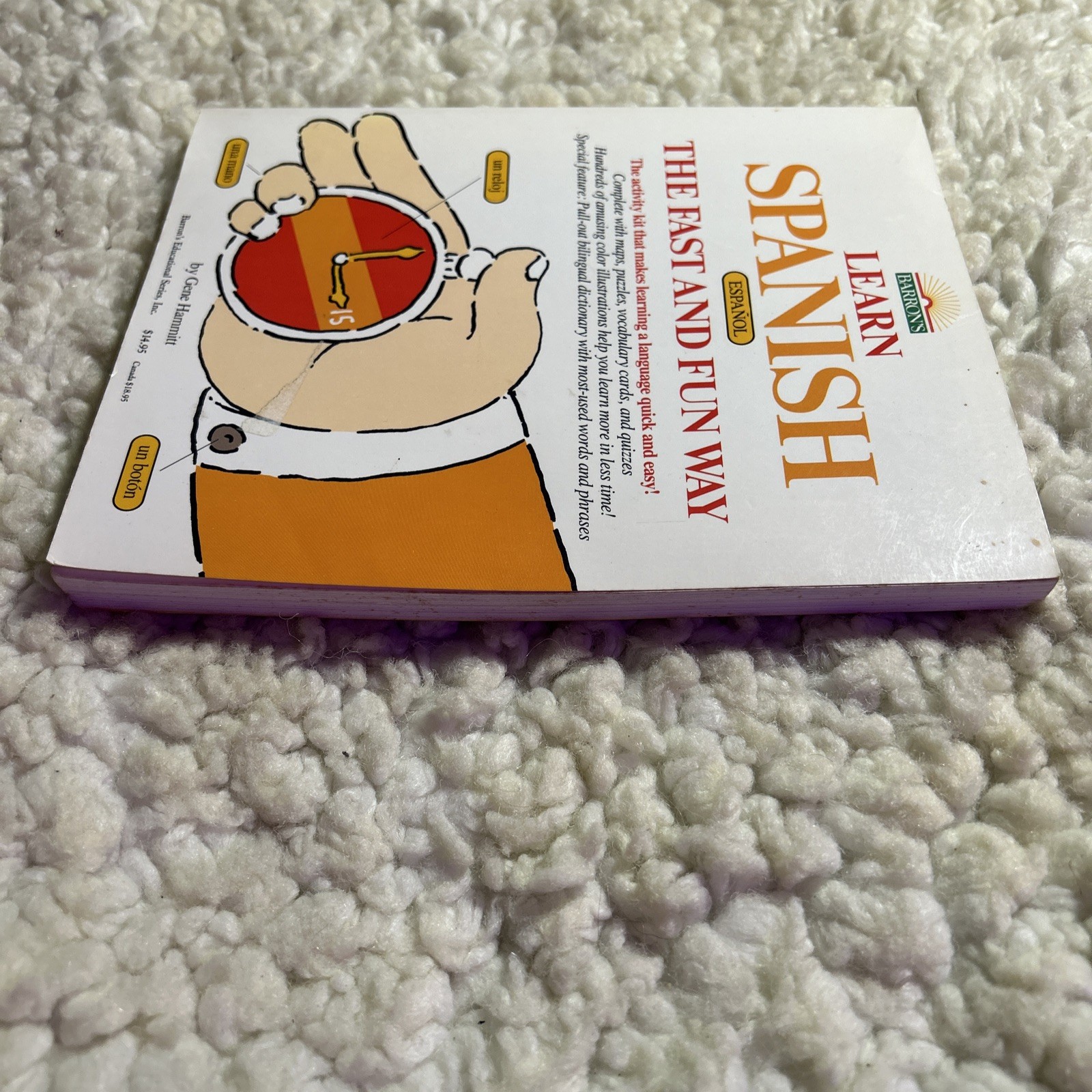 Barron’s Learning Spanish the Fast and Fun Way by Gene M. Hammit
