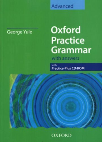 Oxford Practice Grammar Advanced: With key… by George Yule Mixed media product