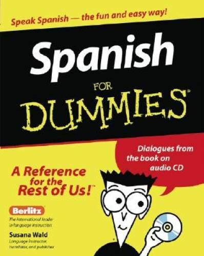 Spanish For Dummies – Paperback By Susana Wald – GOOD