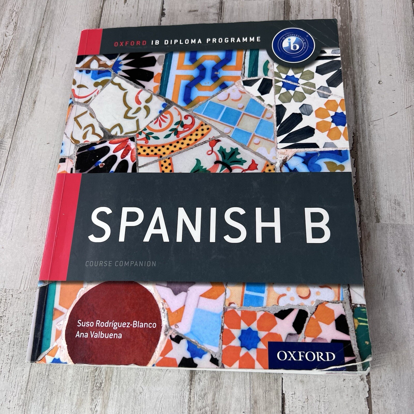 IB Spanish B: Course Book: Oxford IB Diploma Program – Paperback – GOOD