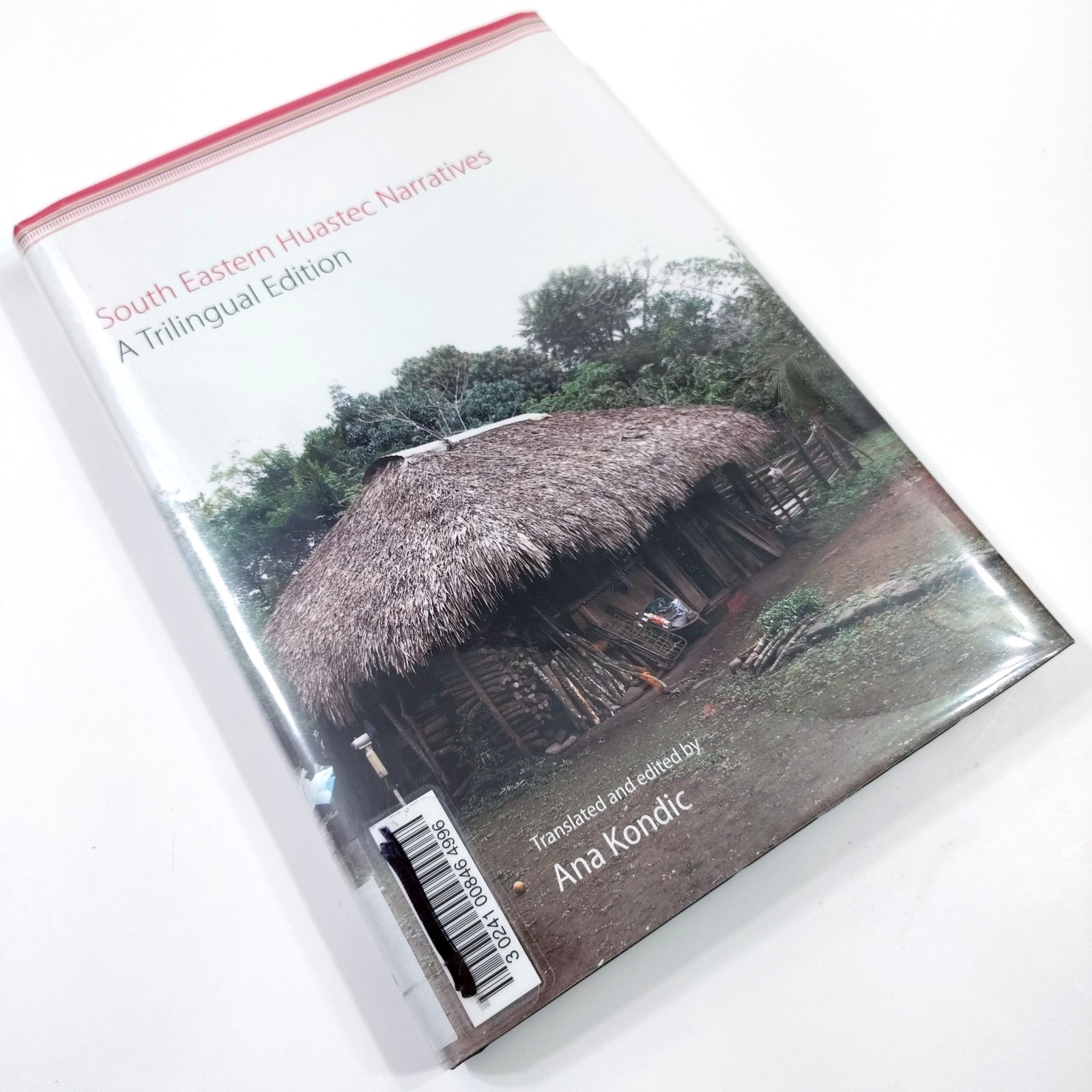South Eastern Huastec Narratives [VG+, Sealed CD, HC] Trilingual Ed. Ana Kondic