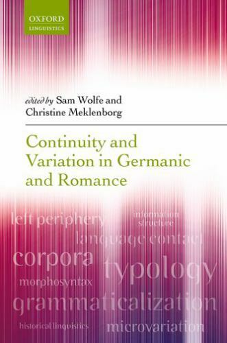 Continuity and Variation in Germanic and Romance, Hardcover by Wolfe, Sam (ED…